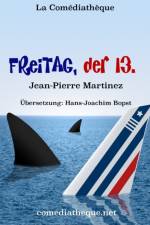 Freitag, der 13. af Jean-Pierre Martinez