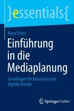 Einführung in die Mediaplanung af Runa Strott