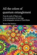 All the Colors of Quantum Entanglement af Bruno del Medico