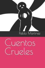 Cuentos Crueles af Pablo Martinez
