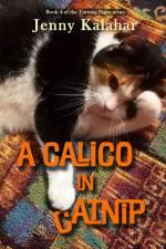 A Calico in Catnip af Jenny Kalahar
