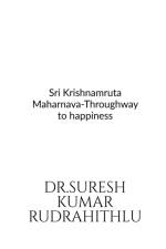 Sri Krishnamruta Maharnava-Throughway to happiness af Suresh Rudrahithlu