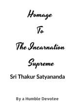 Homage to The Incarnation Supreme af A. Devotee