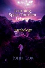 Learning Space Tourism Leisure af John Lok