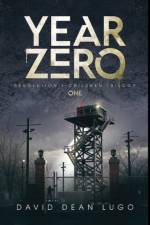 Year Zero af David Dean Lugo