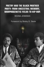 Poetry and the Black Panther Party af Regina Jennings