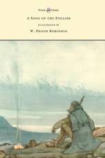 A Song of the English - Illustrated by W. Heath Robinson af Rudyard Kipling