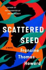 Scattered Seed af Francine Thomas Howard