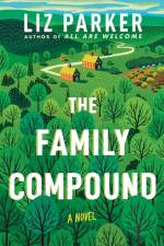 The Family Compound af Liz Parker
