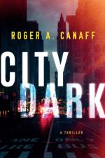 City Dark af Roger A. Canaff