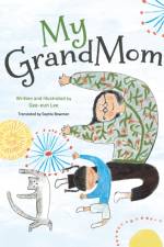 My GrandMom af Gee-eun Lee