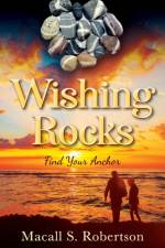 Wishing Rocks af Macall S Robertson