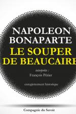 Le Souper de Beaucaire de Napoléon af – Napoléon