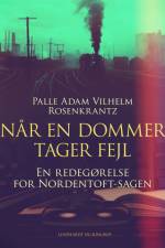 Når en dommer tager fejl: En redegørelse for Nordentoft-sagen af Palle Adam Vilhelm Rosenkrantz