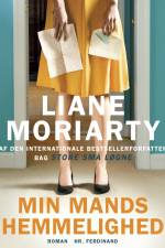 Min mands hemmelighed af Liane Moriarty