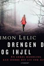 Drengen der slog ihjel af Simon Lelic