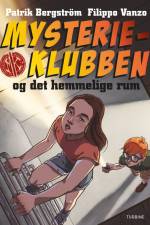 Mysterieklubben og det hemmelige rum af Patrik Bergström