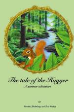 The tale of the Hugger af Vendela Linderberg