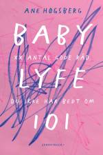 BABYLYFE 101 af Ane Høgsberg