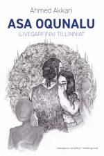 Asa Oqunalu - Iliveqarfimmi tillinniat af Ahmed Akkari