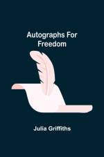 Autographs for Freedom af Julia Griffiths
