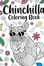 Chinchilla Coloring Book af Paperland