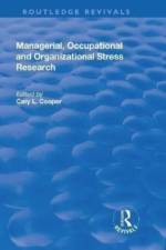Managerial, Occupational and Organizational Stress Research af Manchester School of Managements