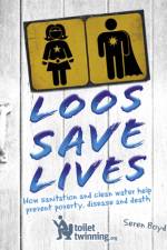 Loos Save Lives af Seren Boyd