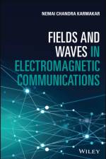 Fields and Waves in Electromagnetic Communications af Nemai Chandra (Monash University Karmakar