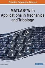 MATLAB (R) With Applications in Mechanics and Tribology af Leonid Burstein