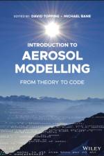 Introduction to Aerosol Modelling af DL Topping