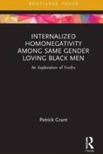 Internalized Homonegativity Among Same Gender Loving Black Men af P. Ryan Grant