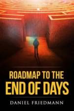 Roadmap to the End of Days af Daniel Friedmann