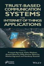 Trust-Based Communication Systems for Internet of Things Applications af P Agrawal