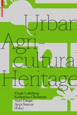 Urban Agricultural Heritage