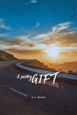 A Poetry Gift af F A Pelle