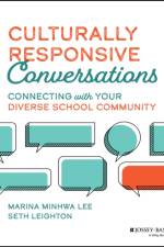 Culturally Responsive Conversations af Marina Minhwa (Cogita Education Initiatives) Lee