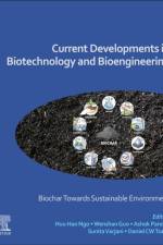 Current Developments in Biotechnology and Bioengineering