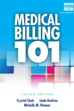 Medical Billing 101 af Crystal (Lane Community College Clack