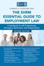 The SHRM Essential Guide to Employment Law af Charles H Fleischer