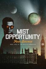 Mist Opportunity af Marc Breman