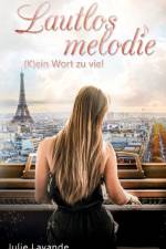 Lautlosmelodie af Julie Lavande