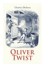 Oliver Twist af Charles Dickens