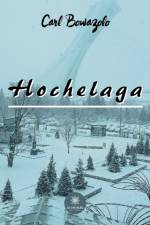 Hochelaga af Bowazolo Carl