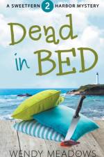 Dead in Bed af Wendy Meadows