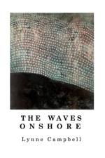 The Waves Onshore af Lynne Campbell