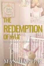 The Redemption Of Kylie af Max Harper