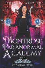 Montrose Paranormal Academy, Book 2 af Barbara Hartzler
