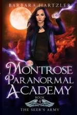 Montrose Paranormal Academy, Book 4 af Barbara Hartzler