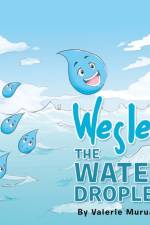 Wesley the Water Droplet af Valerie Muruato